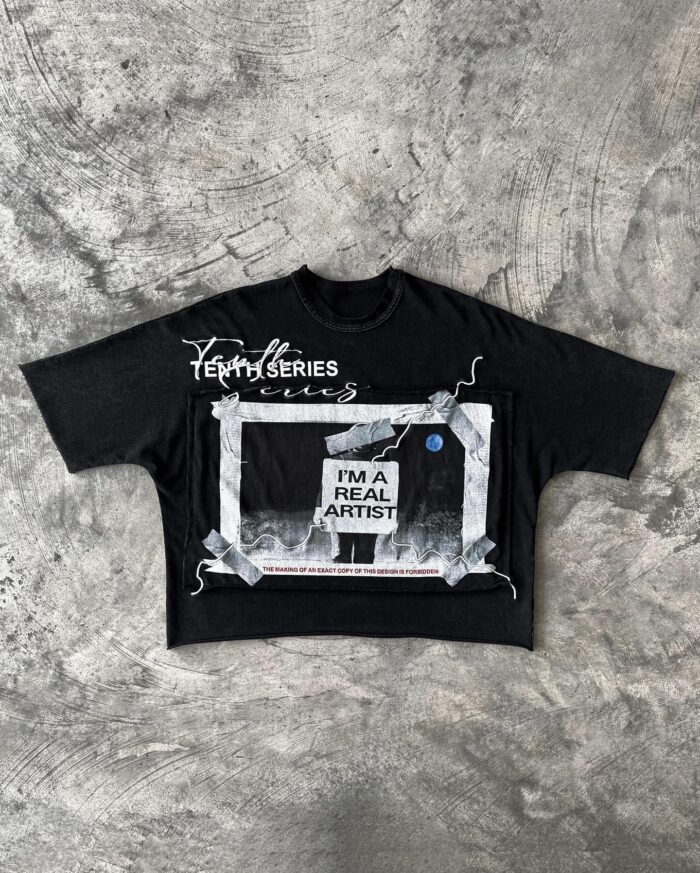 TENTH SERIES I’M A REAL ARTIST TEE